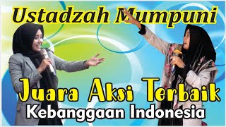 Download lagu USTADZAH MUMPUNI HANDAYAYEKTI JUARA AKSI TERBAIK KEBANGGAAN INDONESIA mp3