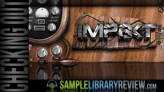 Checking Out: Impakt by Sample Logic