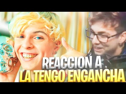 REACCIONANDO A "LA TENGO ENGANCHA - Oscu"