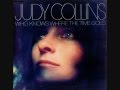 Judy Collins - Someday Soon