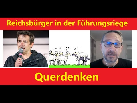 #Querdenken   Reichsbürger in der Führungsriege