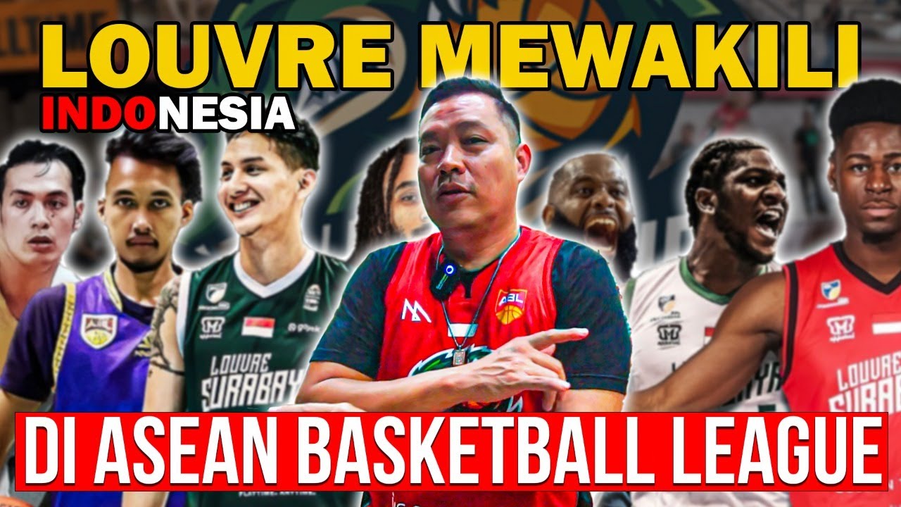 Louvre Mewakili Indonesia Di ABL ( Asean Basketball League)