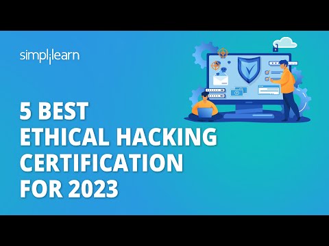 5 Best Ethical Hacking Certification for 2023 | Top 5 Ethical Hacking Certification | Simplilearn