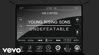 Young Rising Sons - Undefeatable (Audio)