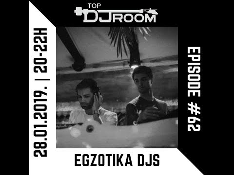Top DJ Room x EGZOTIKA DJs - EP#62