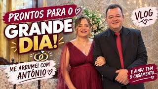 DIA DE CASAMENTO! Me Arrumei com Antônio e Mostrei Nosso Look 💍✨ | VLOG