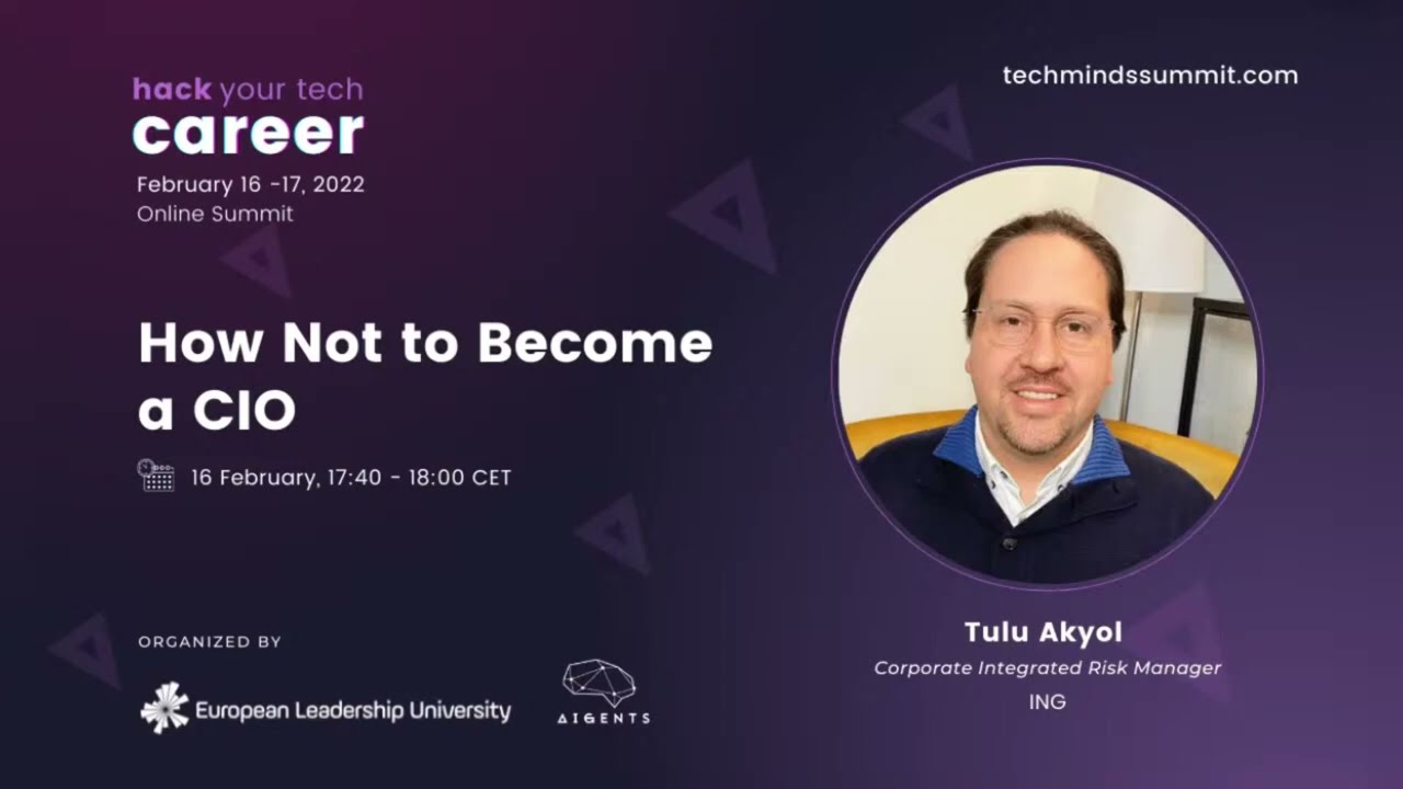 How not to become a CIO - Tulu Akyol