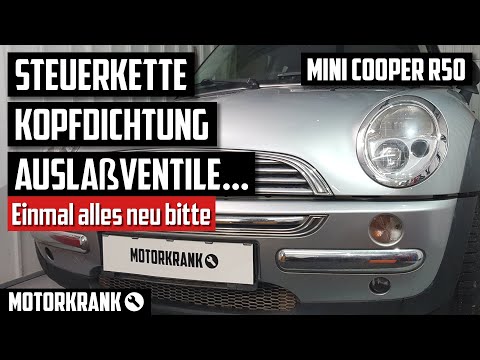 Zylinderkopfdichtung, Auslassventile und Steuerkette ersetzen - MINI COOPER R50 (R52 R53)