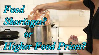 Are You Experiencing Food Shortages or High Food Prices?