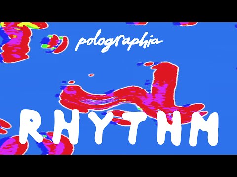 Polographia - Rhythm (ft. Jordan Padilla)