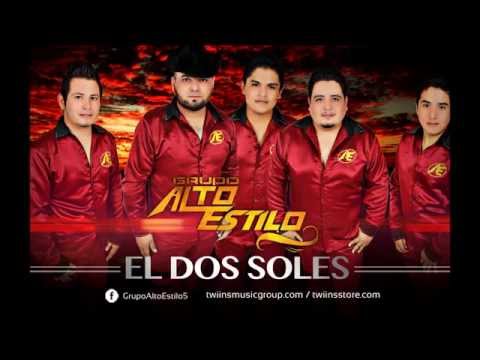 Grupo Alto Estilo-El Dos Soles 2014