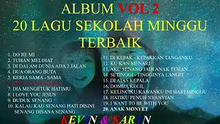 Download lagu LAGU ANAK SEKOLAH MINGGU | 'ALBUM' KEVIN DAN KARYN mp3 Download lagu LAGU ANAK SEKOLAH MINGGU | 'ALBUM' KEVIN DAN KARYN mp3