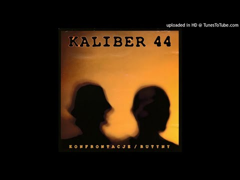 Kaliber 44 - Te Rutyny [Remix Witkacy-Najakotiva] (2000)
