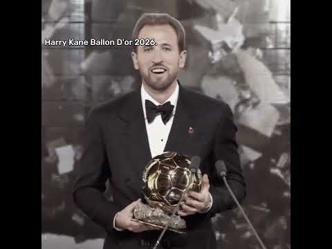 Harry Kane Ballon D'or 2026💀