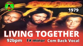 LIVING TOGETHER_BEE GEES_1979_KARAOKÊ