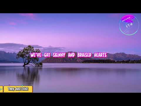 𝐓𝐇𝐄𝐘 𝐉𝐔𝐒𝐓 𝐄𝐗𝐈𝐒𝐓 𝑺𝒐𝒏𝒈 𝒃𝒚:𝑮𝒂𝒕𝒕𝒐𝒏