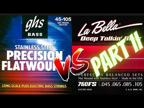 Strings Test PART II - GHS Precision Flats VS LaBella Deep Talkin` Bass - YBRA LIRA