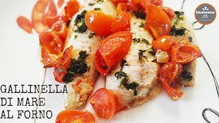 🇮🇹 GALLINELLA di MARE al FORNO 🇬🇧 BAKED SEA HEN