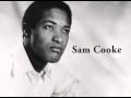 Sam Cooke - A Whole Lotta Woman