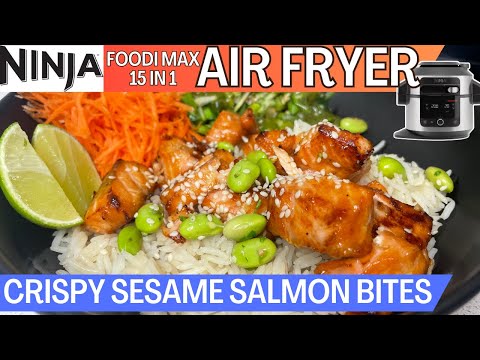 CRISPY SESAME SALMON BITES *AIR FRYER* | NINJA FOODI 15 in 1 Recipe | Nourish Salmon Bowl