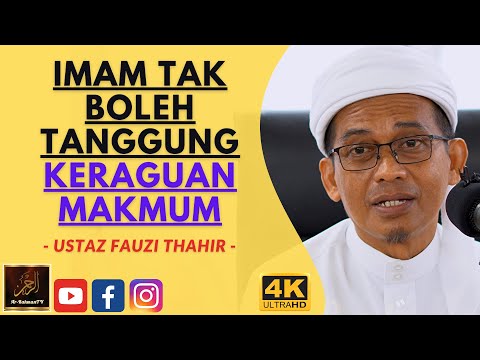 Ustaz Fauzi Thahir - IMAM TAK BOLEH TANGGUNG KERAGUAN MAKMUM
