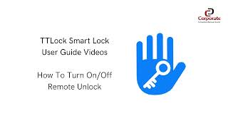 TTLock - How to Turn on Remote Unlock | Corporate Locksmiths