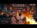 KARMA EPISODE 04 Deni La Damu Benroyalmovies Clamvevo Asmafilms Sandraofficial Kiparabrand