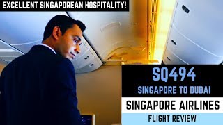 SINGAPORE AIRLINES FLIGHT REVIEW | SINGAPORE TO DUBAI | SQ494 | B777-300ER