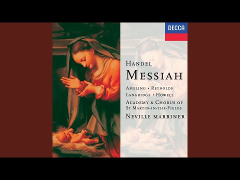 Handel: Messiah, HWV 56, Pt. 1: No. 4, Chorus. And the Glory of the Lord Shall Be Revealed