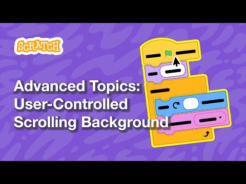 Advanced Topics: User-Controlled Scrolling Background | Tutorial