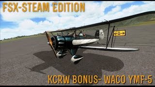 [FSX SE] KCRW BONUS: WACO YMF-5