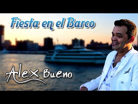 ALEX BUENO - Tremendo Fiestón En El Barco -HD-