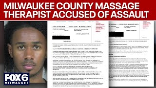 Milwaukee County massage therapist accused of sex assault | FOX6 News Milwaukee