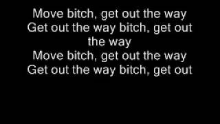 |Move bitch| lyrics