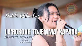 Download lagu Lagu MAkassar Top !  LA ROKONG TOJENGMA KAPANG_Ridwan Sau ( cover Nabila Wulandari ) Alink Musik mp3
