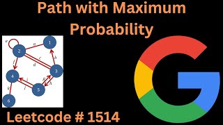 YouTube video 'PATH WITH MAXIMUM PROBABILITY | LEETCODE 1514 | PYTHON DIJKSTRA'S SOLUTION'
