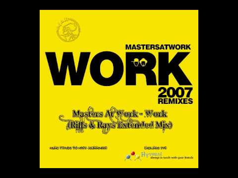 Mark Presents: Masters At Work - Work (Riffs & Rays Mix)