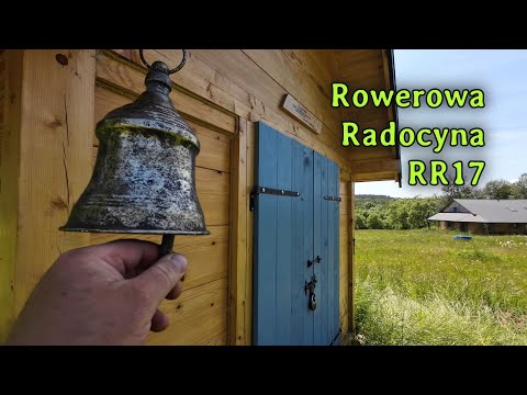 Rowerowa Radocyna,  RR17 - Zagubione wioski. Cudowny Beskid Niski.