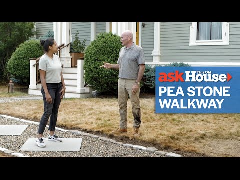 How To Install a Pea Stone Walkway | Ask This Old House