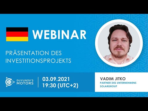 2021.09.03 - Präsentation des Investitionsprojekts "Duyunov-Motoren"