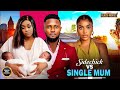 SIDECHICK VS SINGLE MUM UCHE MONTANA MAURICE SAM FRANCES BEN Latest Nigerian Movie 2025