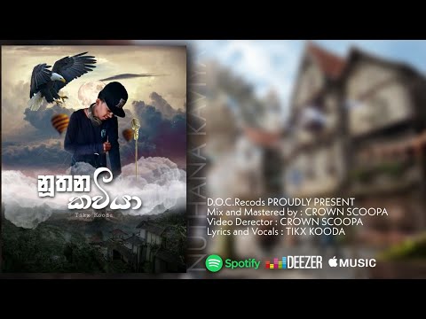 Tikx Kooda - Nuthana Kawiya (නූතන කවියා) ft Crown Scoopa (Mixtape)