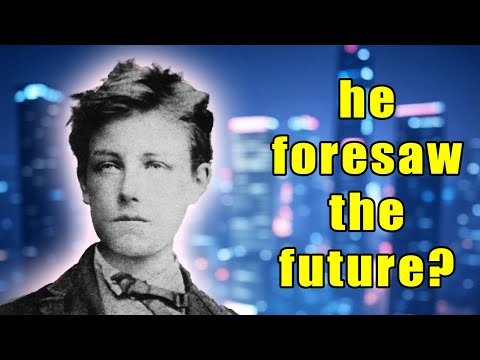 Rimbaud's prophetic VISION of MODERNITY