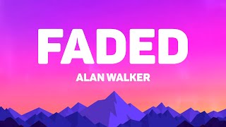Alan Walker - Faded (Lyrics)