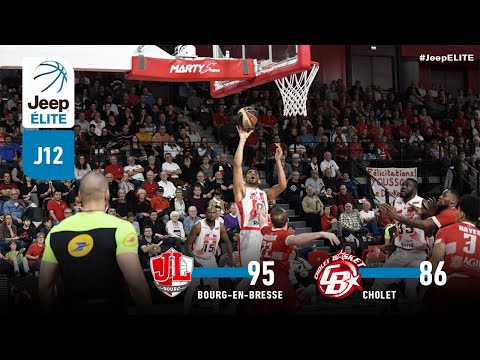Bourg-en-Bresse vs Cholet | J12 Jeep® ÉLITE - 08 Décembre 2018