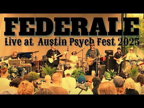Federale - Live at Austin Psych Fest 2025