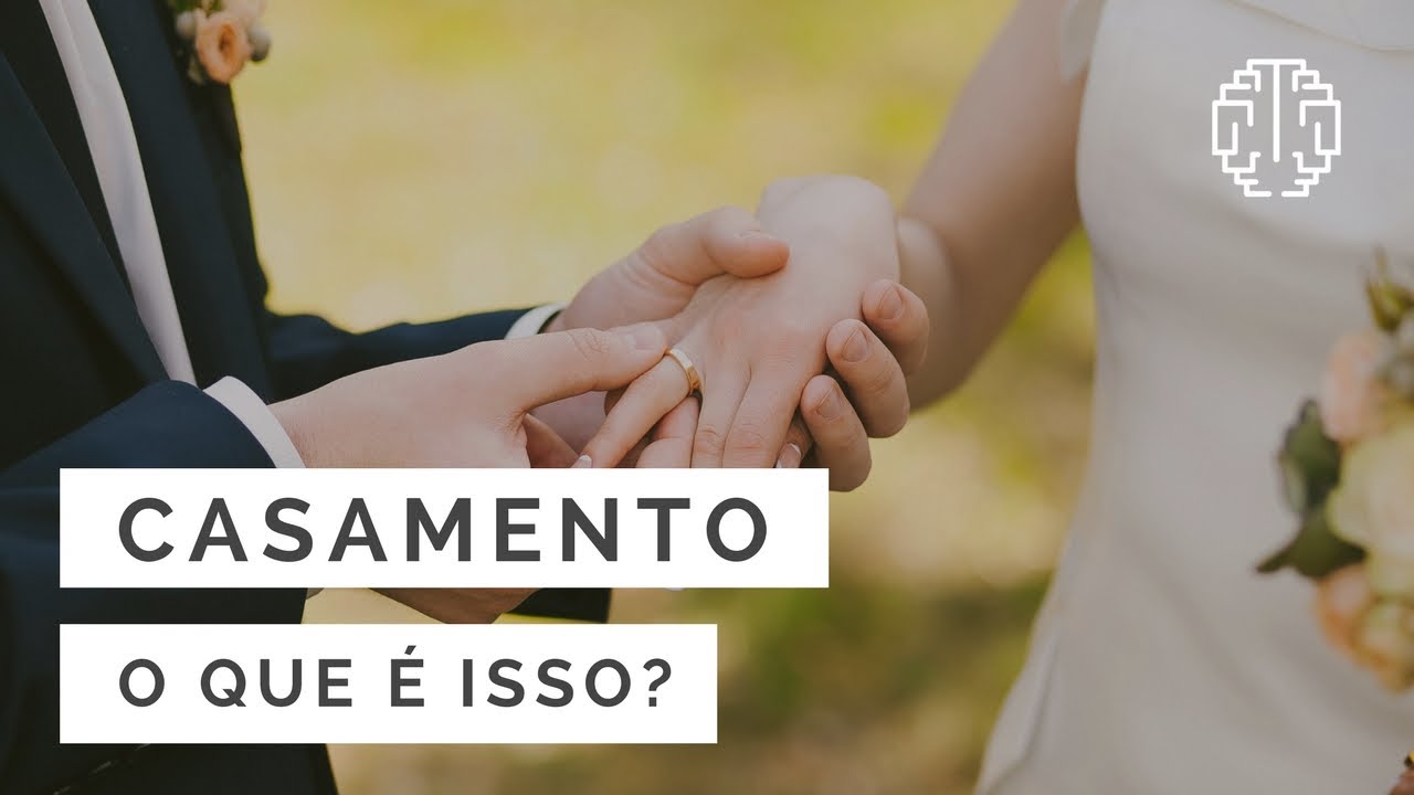 Casamento, o que é isso? - Dr. Cesar Vasconcellos de Souza