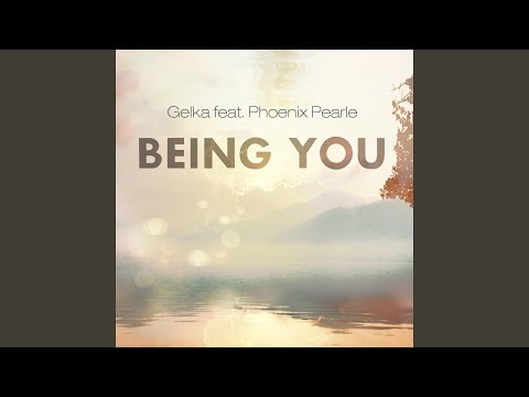 Being You (feat. Phoenix Pearle)