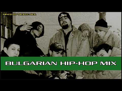 Bulgarian Hip-Hop Mix (mixed by Nickee Nick)