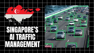 Singapore’s AI traffic management system